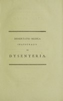 view Dissertatio medica inauguralis de dysenteria / [Charles Morison].