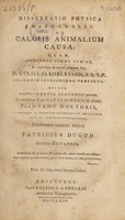 view Dissertatio physica inauguralis, de caloris animalium causa ... / [Patricius Dugud].