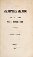 view Dal Professore G. Giacomini, e delle sue opere : cenni biografici / [Ferdinando Coletti].