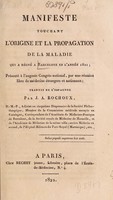 view Manifeste touchant l'origine et la propagation de la maladie qui a régné à Barcelone en l'année 1821 : présenté à l'auguste congrès national, par une réunion libre de médecins étrangers et nationaux / traduit de l'espagnol par J.A. Rochoux.