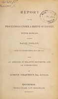 view Report of the proceedings under a brieve of idiotry, Peter Duncan against David Yoolow, tried at Coupar-Angus, 28-30 Jan., 1837 : with an appendix of relative documents, and an introduction / by Ludovic Colquhoun.