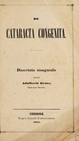 view De cataracta congenita : dissertatio inauguralis / auctore Adalberto Grosz.