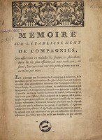 view Mémoire sur l'établissement de compagnies, : qui assureront en maladie les secours les plus abondans & les plus efficaces, à tous ceux qui, en santé, leur payeront une très-petite somme par an, ou même par mois.