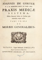 view Praxis medicae systema / [Johannes de Gorter].