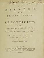 view The history and present state of electricity, with original experiments / By Joseph Priestley.
