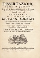 view Dissertazione sopra il quesito se nel caso di sicurezza del medico, che vi sia raccolta di marcie in qualche parte del corpo, convenga l'uso della china china / [Giovanni Sografi].