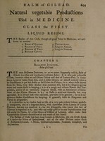 view A history of the materia medica. Containing descriptions of all the substances used in medicine, their origin, their characters when in perfection, the signs of their decay, their chymical analysis and an account of their virtues, and of the several preparations from them now used in the shops / by John Hill.