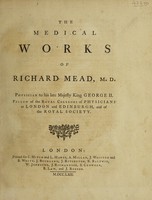 view The medical works of Richard Mead / [Richard Mead].