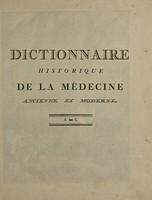 view Dictionnaire historique de la médecine. Ancienne et moderne, ou Mémoires disposés en ordre alphabétique pour servir a l'histoire de cette science, et a celle des medecins, anatomists, botanists, chirurgiens et chymistes de toutes nations / Par N.F.J. Eloy.