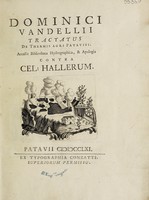 view Dominici Vandellii Tractatus de thermis agri Patavini. Accessit bibliotheca hydrographica et apologia contra cel : Hallerum / [Domenico Vandelli].