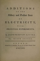 view Additions to the History and present state of electricity ... / [Joseph Priestley].