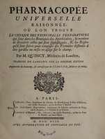 view Pharmacopée universelle raisonée, ou l'on trouve la critique des principales preparations qui sont dans les boutiques des apothicaires, la manière de découvrir celles qui sont sophistiquées, & les régles qu'il faut suivre pour composer des formules destinées a être gardées ou mises en usage sur le champ / traduite de l'anglois sur la onzieme edition augmentée de beaucoup, et corrigée par M. Clausier.