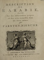 view Description de l'Arabie / faite sur des observations propres et des avis recueillis dans les lieux mêmes. Par Carsten Niebuhr.