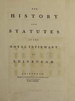 view The history and statutes of the Royal Infirmary of Edinburgh.