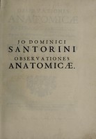 view Observationes anatomicae Jo. Dominici Santorini.