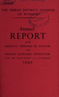 view [Report 1947] / Medical Officer of Health, Woking U.D.C.