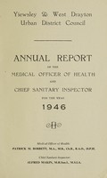 view [Report 1946] / Medical Officer of Health, Yiewsley and West Drayton U.D.C.