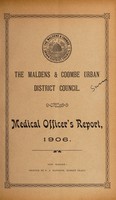 view Medical Officer's report 1906 / the Maldens and Coombe Urban District Council.