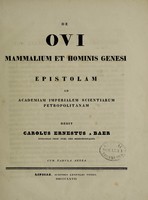 view De ovi mammalium et hominis genesi. Epistolam ad Academiam Imperialem Scientiarum Petropolitanam / dedit Carolus Ernestus a Baer.