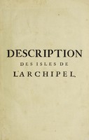 view Description exacte des isles de l'Archipel, et de quelques autres adjacentes; dont les principales sont Chypre, Rhodes, Candie, Samos, Chio ... / Traduite du flamand d'O. Dapper.