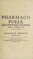 view Pharmacopoeia Argentoratensis, incl. Senatus jussu publ. a Collegio Medico adornata.