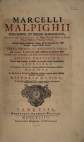 view Marcelli Malpighii ... Opera medica, et anatomica varia quibus praefationes, et animadversiones addidit, pluribusque in locis emendationes instituit Faustinus Gavinellus ... Editio novissima. Prioribus longè accuratior, & nitidior, in qua praeter indicem locupletissimum accessere Jo:Alphonsi Borelli, aliorumque illustrium philosophorum epistolae, nec non Jö:Baptistae Gyraldi Morborum exitialium tyrannica saevitia nobilem mulierem dirimentium historia medica. In calce operis adjectae sunt tabulae aeneae quamplurimae anatomicarum demonstrationum gratia affabrè exculptae / [Marcello Malpighi].