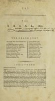 view The trial (at large) of James Hill; otherwise James Hind; otherwise, James Actzen: for feloniously, wilfully, and maliciously, setting fire to the rope-house, in His Majesty's dock-yard at Portsmouth. Tried at the Assize, at Winchester, on Thursday, March 6, 1777. Before the honorable Sir William Henry Ashhurst, knt. ... and Sir Beaumont Hotham, knt. ... / Taken in short-hand ... by Joseph Gurney. And published by permission of the judges.