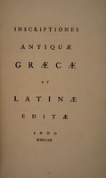 view Inscriptiones antiquae Graecae et Latinae editae anno MDCCLII.