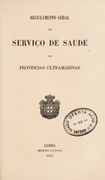 view Regulamento geral do servįco de saude das provincias ultramarinas / [Ministério do Marinha e Ultramar].