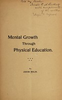 view Mental growth through physical education / by Jakob Bolin.