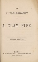 view The autobiography of a clay pipe.