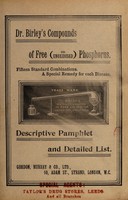 view Dr. Birley's compounds of free (or unoxidised) phosphorus : fifteen standard combinations a special remedy for each disease descriptive pamphlet and detailed list / Gordon, Murray & Co., Ltd.