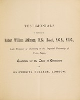 view Testimonials : Candidate for the Chair of Chemistry in University College, London / [Robert William Atkinson].