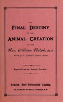 view The final destiny of the animal creation / by William Ralph.