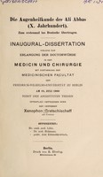 view Die Augenheilkunde des Ali Abbas : (X. Jahrhundert) / [Xenophon Gretschischeff].