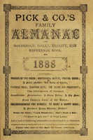 view Pick & Co.'s family almanac and household, toilet, receipt, and reference book for 1888.