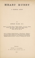 view Heart hurry : a clinical study / by Edward Blake.