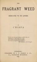 view The fragrant weed : dedicated to its lovers / by Chispa.