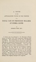 view A note on the appearances found in the tissues in a fatal case of pernicious malaria at Sierra Leone / by George Thin.