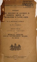 view Report on the influence of glycerine in inhibiting growth of micro-organisms in vaccine lymph / by S. Monckton Copeman and F.R. Blaxall.