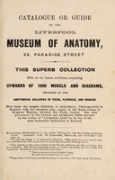 view Catalogue or guide to the Liverpool Museum of Anatomy, 29 Paradise Street.