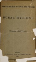 view Rural hygiene : health teaching in towns and villages / by Florence Nightingale.