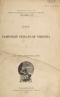 view The Pamunkey Indians of Virginia / by John Garland Pollard.