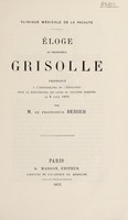 view Éloge du Professeur Grisolle / [Louis Jules Behier].