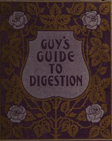 view Guy's guide to digestion / [Guy's Tonic Company].