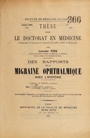 view Des rapports de la migraine opthalmique avec l'hystérie / par Laurent Fink.