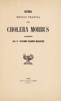 view Guida medico pratica sul cholera morbus / compilata dal Giovanni Grabner Maraschin.