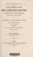 view Quelques considérations pratiques sur l'infection palustre à propos de deux cas de fièvres pernicieuses observés à bord de la frégate la Clorinde, dans la station navale de la côte orientale d'Afrique et de la mer des Indes / présentée et soutenue par Honoré Bernard.