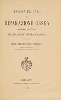 view Ancora una caso di riparazione ossea (metodo di König) in una scontinuità cranica / Alessandro Codivilla.