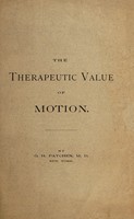 view The therapeutic value of motion / by G.H. Patchen.